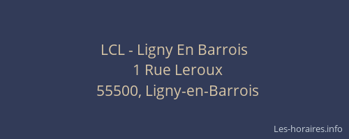 LCL - Ligny En Barrois