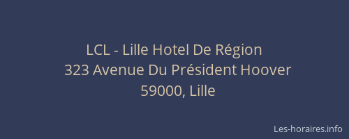 LCL - Lille Hotel De Région
