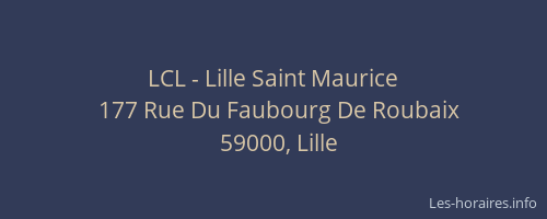 LCL - Lille Saint Maurice