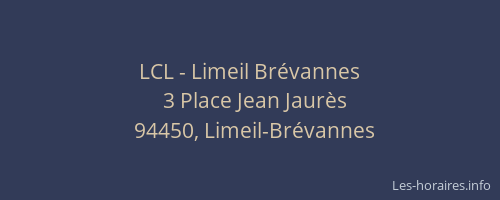 LCL - Limeil Br&eacute;vannes