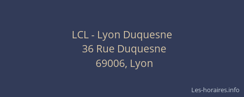 LCL - Lyon Duquesne