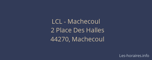 LCL - Machecoul