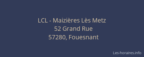 LCL - Maizières Lès Metz
