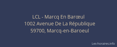 LCL - Marcq En Barœul