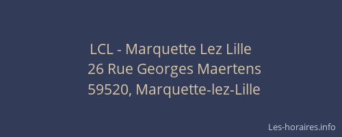LCL - Marquette Lez Lille