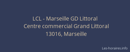 LCL - Marseille GD Littoral