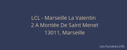 LCL - Marseille La Valentin