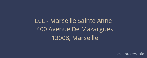 LCL - Marseille Sainte Anne
