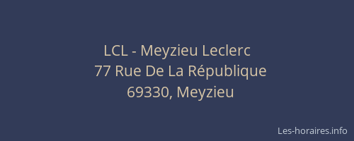 LCL - Meyzieu Leclerc