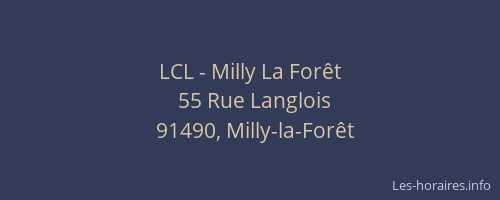 LCL - Milly La Forêt
