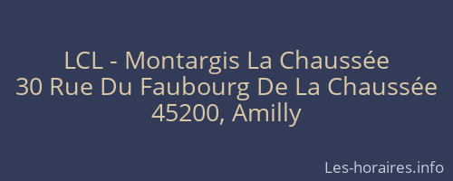 LCL - Montargis La Chaussée
