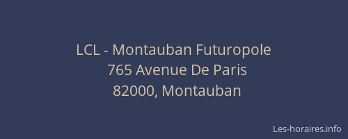 LCL - Montauban Futuropole