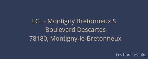 LCL - Montigny Bretonneux S