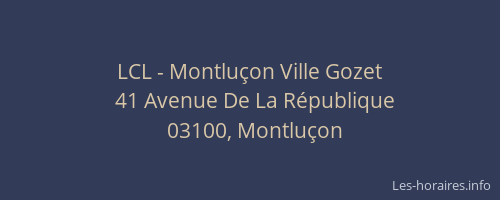 LCL - Montluçon Ville Gozet