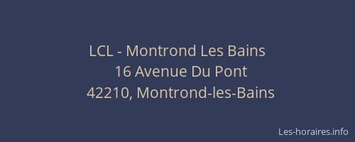 LCL - Montrond Les Bains