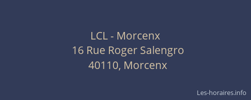 LCL - Morcenx