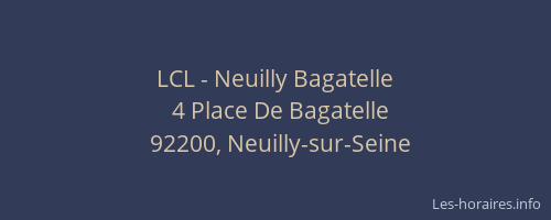 LCL - Neuilly Bagatelle