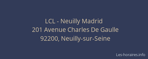LCL - Neuilly Madrid