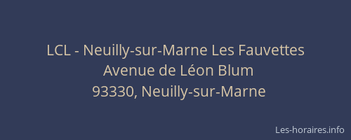 LCL - Neuilly-sur-Marne Les Fauvettes