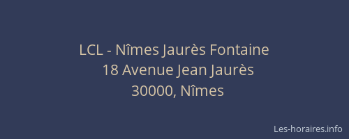 LCL - Nîmes Jaurès Fontaine