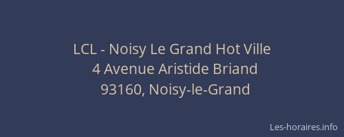 LCL - Noisy Le Grand Hot Ville