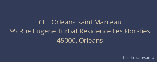 LCL - Orléans Saint Marceau