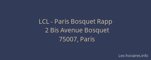 LCL - Paris Bosquet Rapp