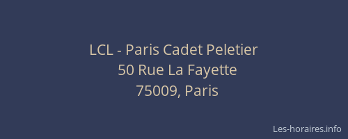 LCL - Paris Cadet Peletier