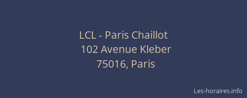LCL - Paris Chaillot