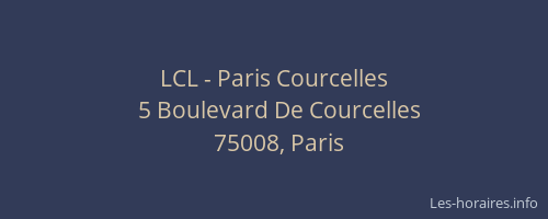 LCL - Paris Courcelles