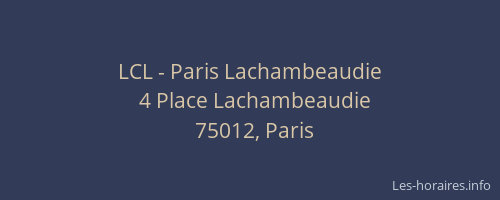 LCL - Paris Lachambeaudie