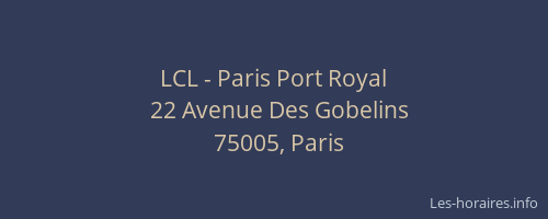 LCL - Paris Port Royal