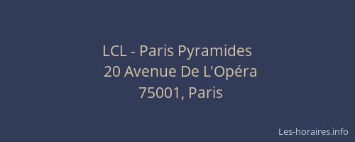 LCL - Paris Pyramides