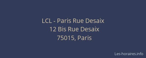 LCL - Paris Rue Desaix