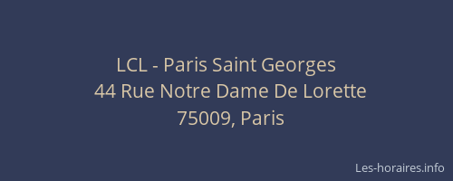 LCL - Paris Saint Georges