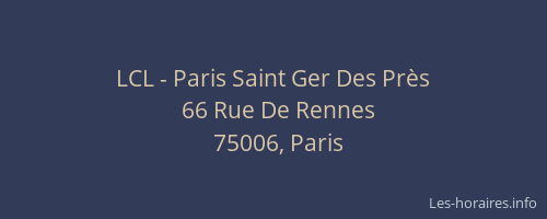LCL - Paris Saint Ger Des Près
