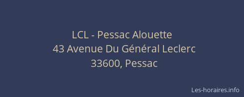 LCL - Pessac Alouette