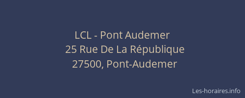 LCL - Pont Audemer