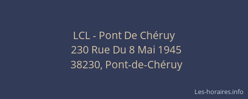 LCL - Pont De Ch&eacute;ruy