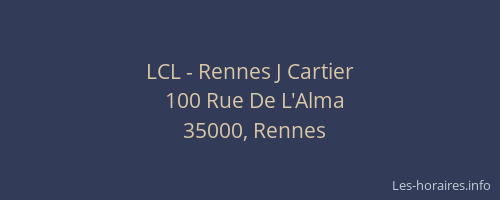 LCL - Rennes J Cartier