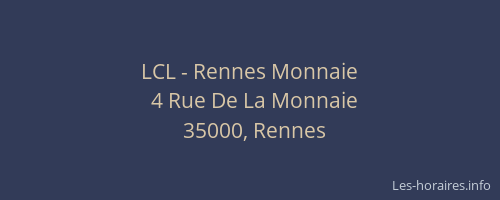 LCL - Rennes Monnaie