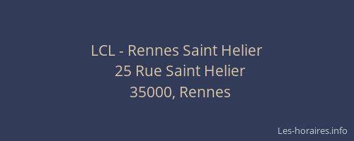 LCL - Rennes Saint Helier