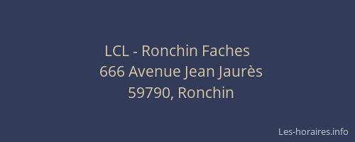 LCL - Ronchin Faches