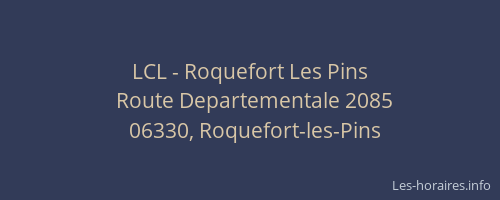 LCL - Roquefort Les Pins