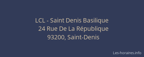 LCL - Saint Denis Basilique