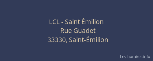 LCL - Saint &Eacute;milion