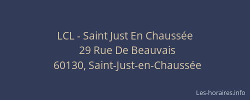 LCL - Saint Just En Chaussée