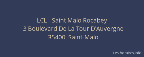 LCL - Saint Malo Rocabey