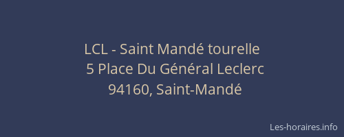LCL - Saint Mand&eacute; tourelle