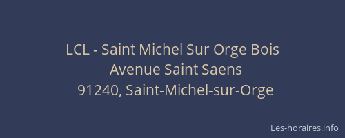 LCL - Saint Michel Sur Orge Bois